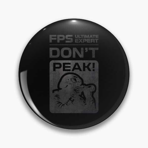 Item preview, FPS Ultimate Expert Don't Peak Dark Metal designed and sold by JohnnyVillas.
