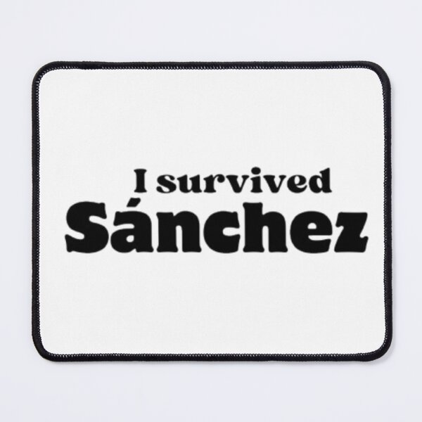 Item preview, I SURVIVE PEDRO SANCHEZ designed and sold by javitennis.