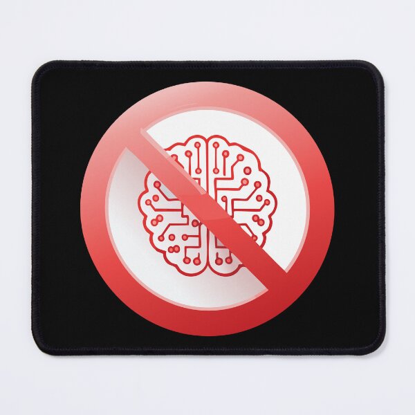 Item preview, Prohibition sign of using artificial intelligence, Do not use AI tools, Artificial Intelligence is not allowed, Anti Ai sign, No AI-Generated Content, Ban on artificial intelligence designed and sold by Danler.