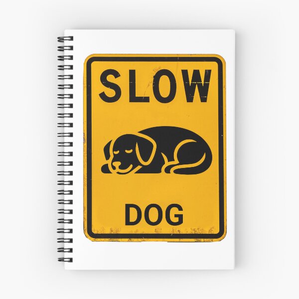 Item preview, Slow Dog – Funny Road Sign Parody | Caution Dog Lover Graphic Tee designed and sold by MTeesGA.