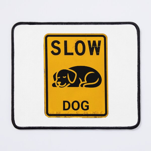 Item preview, Slow Dog – Funny Road Sign Parody | Caution Dog Lover Graphic Tee designed and sold by MTeesGA.