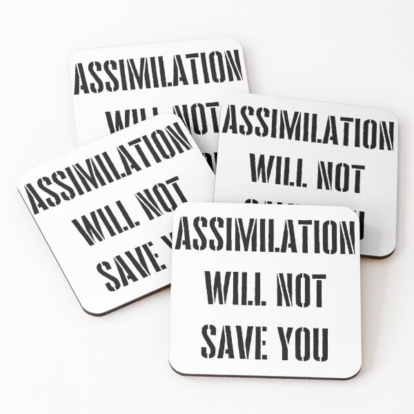 Item preview, Assimilation Will Not Save You designed and sold by AngelicAdornments.