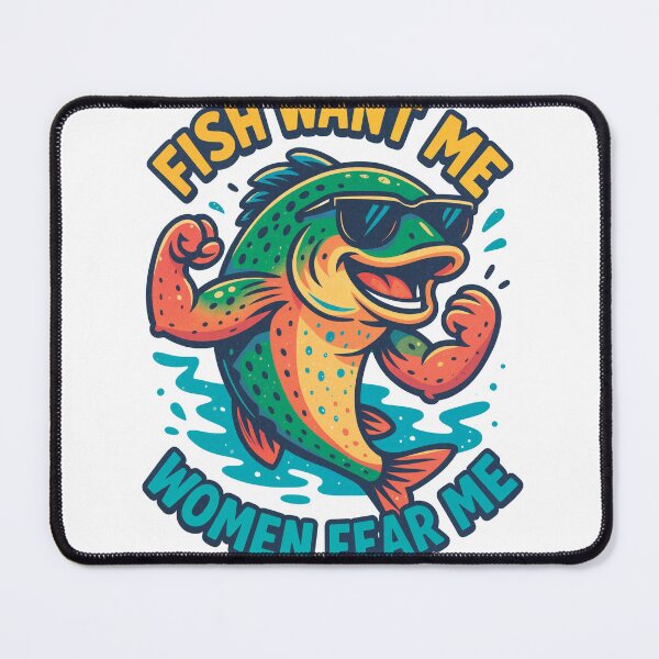 Item preview, Fish Want Me, Women Fear Me – Trout Edition designed and sold by Funbly.
