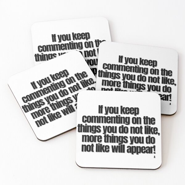 Item preview, If you keep commenting on the things you do not like, more things you do not like will appear! designed and sold by Finds.