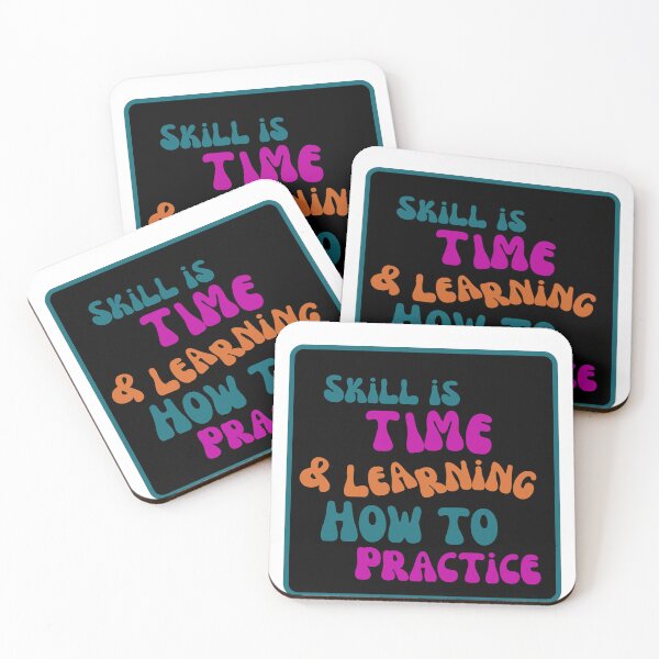 Item preview, Skill = Time + Learning How to Practice  designed and sold by TrifectaMovie.