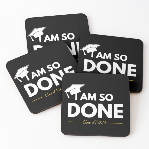 Item preview, I am so done class of 2025 designed and sold by beAwareShop.