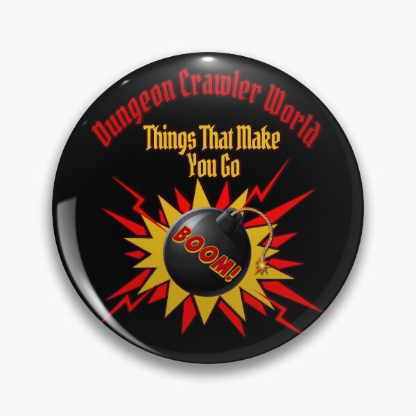 Item preview, Dungeon Crawler - Things That Make You Go Boom designed and sold by HavenDesign.