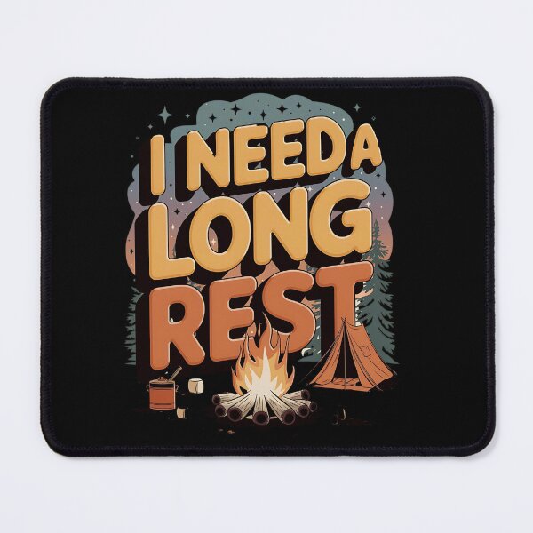 Item preview, I need a long rest - Campfire - Camping designed and sold by JansenGS.