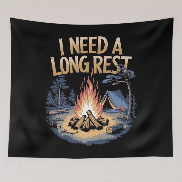Item preview, I need a long rest - Campfire - Camping designed and sold by JansenGS.