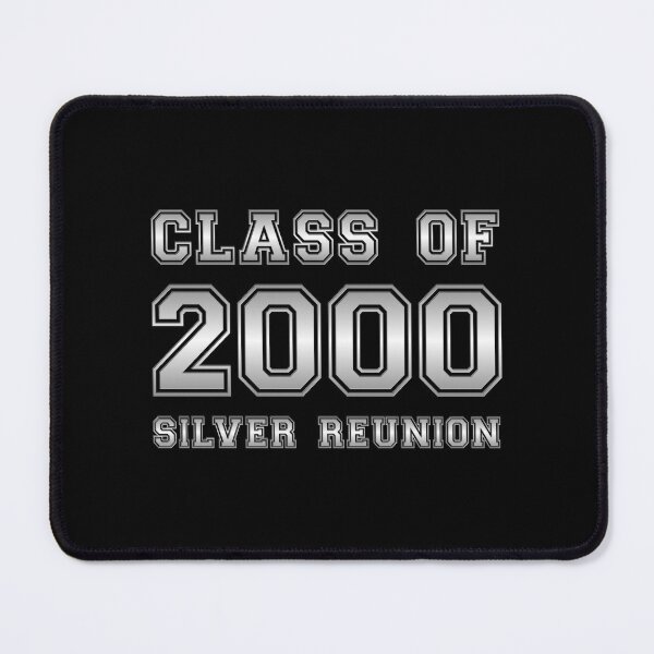 Item preview, Class of 2000 class reunion 25th silver reunion designed and sold by NaughtyGoose.