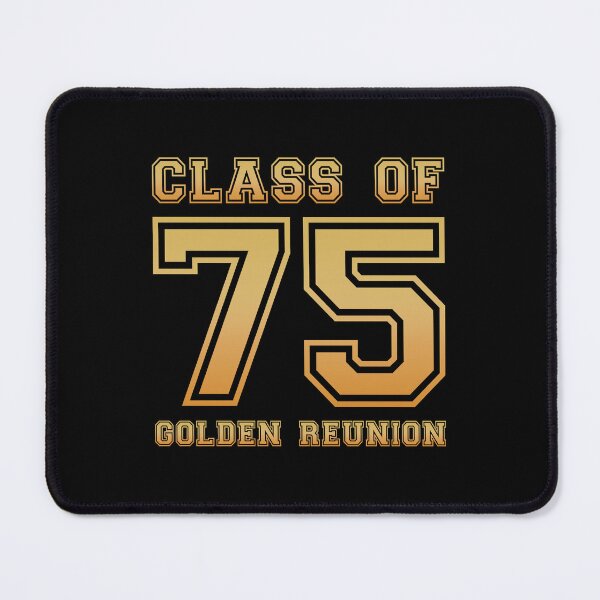 Item preview, Class of 75 1975 class reunion 50th golden reunion designed and sold by NaughtyGoose.