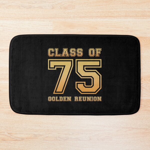 Item preview, Class of 75 1975 class reunion 50th golden reunion designed and sold by NaughtyGoose.