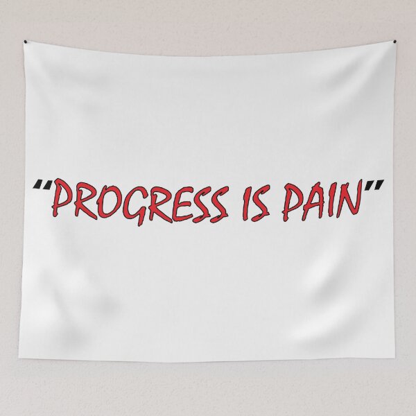 Item preview, "progress is pain" designed and sold by Positive Mindzet!.