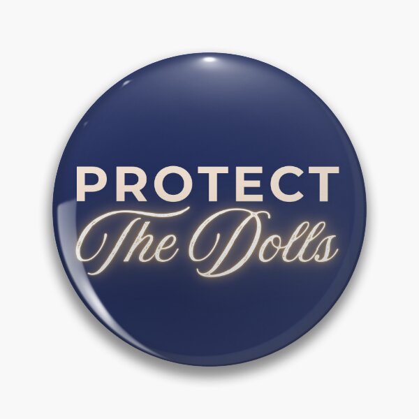 Item preview, Protect The Dolls designed and sold by Pishpunta.