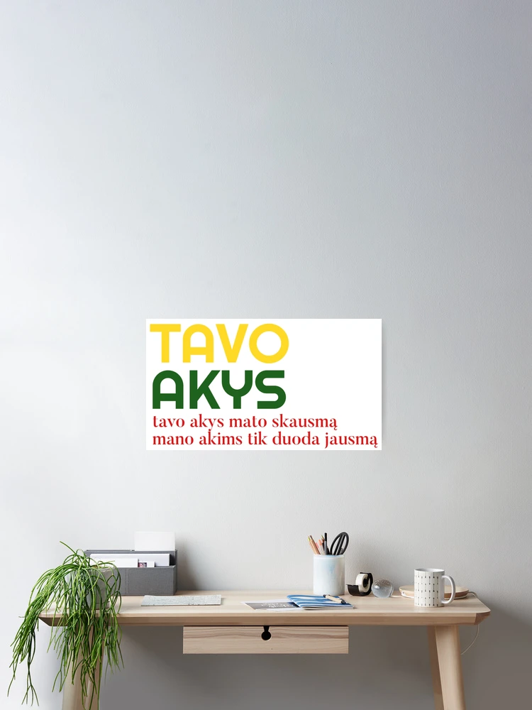 Thumbnail 2 of 3, Poster, Tavo Akys designed and sold by mbarav13.