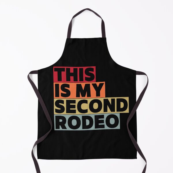 Item preview, This Is My Second Rodeo Funny Sarcastic  designed and sold by VibeTwist.