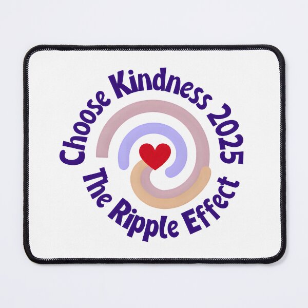 Item preview, Choose Kindness 2025 – The Ripple Effect Positive Change Design designed and sold by AnnDesignStudio.