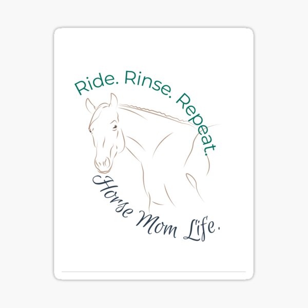 Item preview, La vie de maman chevaline | Ride Rinse Repeat | Cadeau pour maman cavalière | Édition Soft White designed and sold by ShwethaSSK.