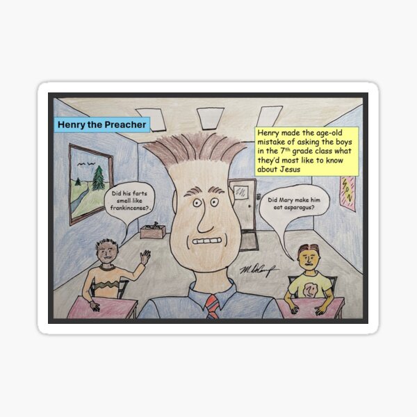 Henry the Preacher and 7th Grade Boys Sticker
