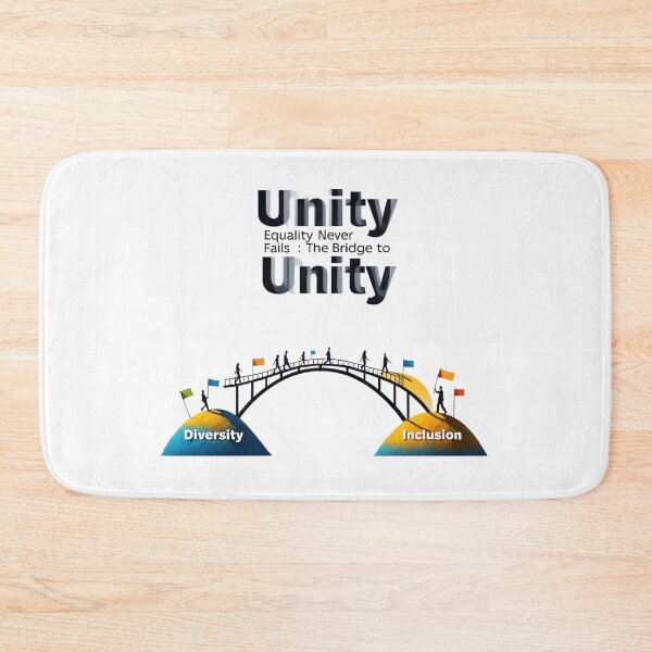 Item preview, Unity Bridge – Equality Never Fails: Diversity to Inclusion 2025 designed and sold by AnnDesignStudio.