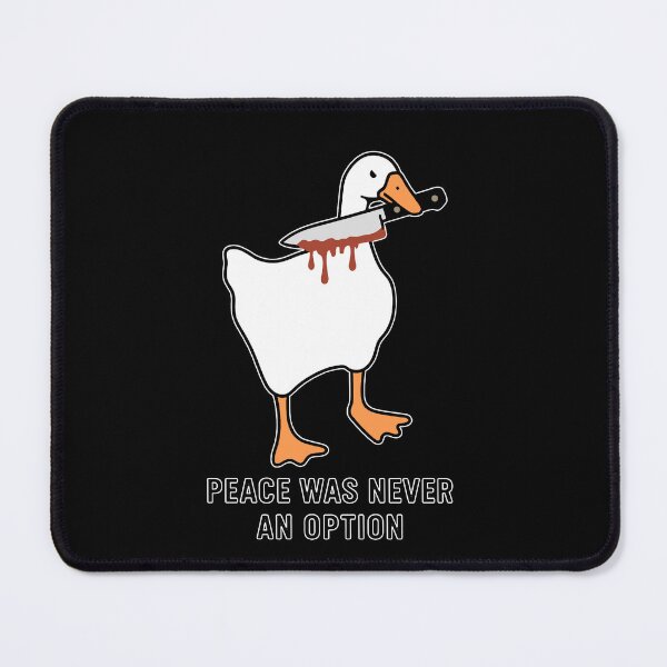 Item preview, Peace was never an option -Silly Goose Game designed and sold by FarieArt.