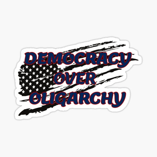 Artikel-Vorschau von Demokratie statt Oligarchie, designt und verkauft von Red-forever.