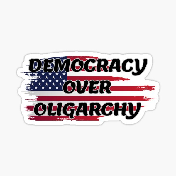 Artikel-Vorschau von Demokratie statt Oligarchie, designt und verkauft von Red-forever.