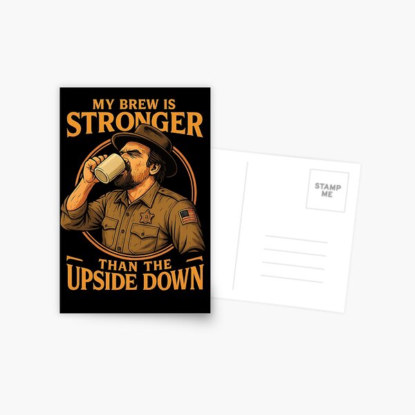Item preview, My Brew is Stronger Than the Upside Down – Hopper Coffee Shirt Design | Stranger Things Fanart designed and sold by WAUZ.