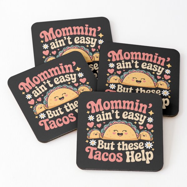 Item preview, Mommin Ain’t Easy But These Tacos Help Funny Mom Quote designed and sold by NewArtWave.