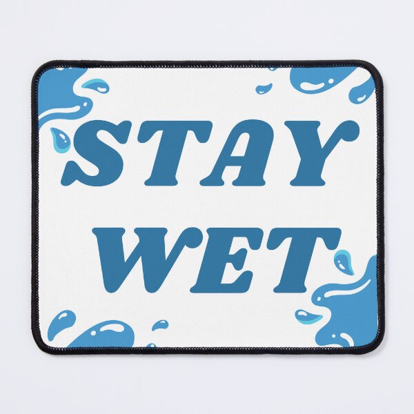 Item preview, Stay wet designed and sold by medicalzone.