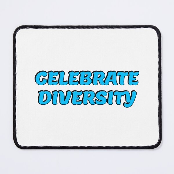 Item preview, CELEBRATE DIVERSITY designed and sold by Inspirationmotivation.