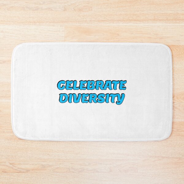 Item preview, CELEBRATE DIVERSITY designed and sold by Inspirationmotivation.