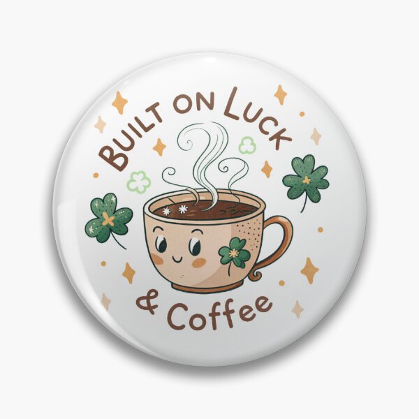 Item preview, Built on luck and Coffee designed and sold by Lucky 777.