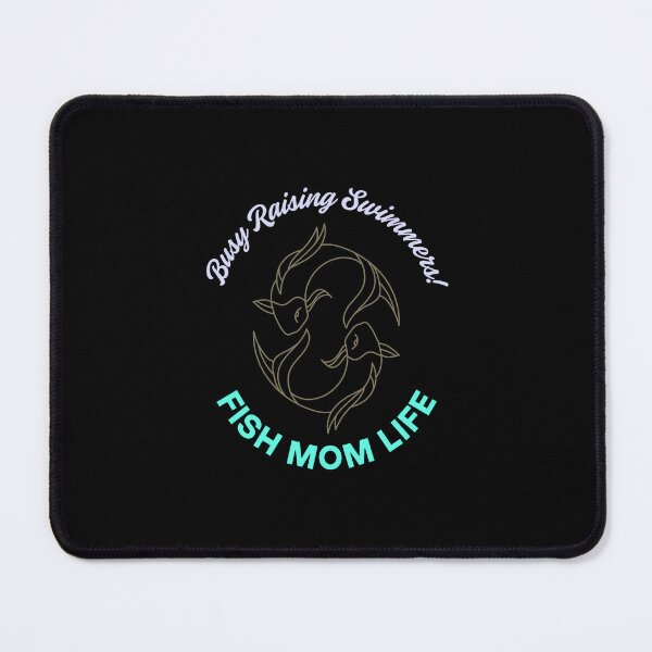 Item preview, Fish Mom Life | Busy Raising Swimmers | Funny Aquarium Keeper | Bold Black Edition designed and sold by ShwethaSSK.