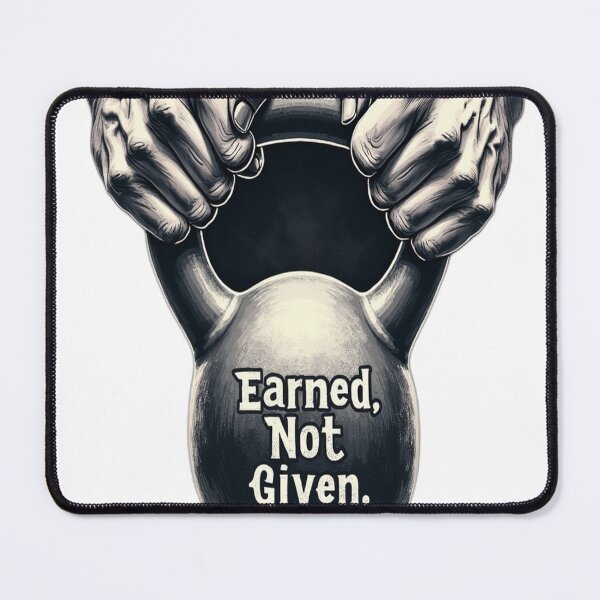 Item preview, Earned Not Given – Hardcore Kettlebell Gym Design designed and sold by Digital Artisan.