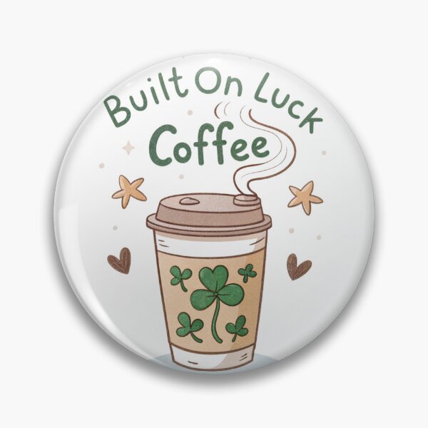 Item preview, Built on Luck and Coffee designed and sold by Lucky 777.