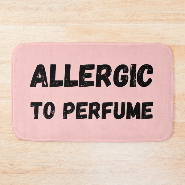 Item preview, Allergic to Perfume – Fragrance Sensitivity Awareness designed and sold by HealNoMeds | Invisible Illness Awareness.