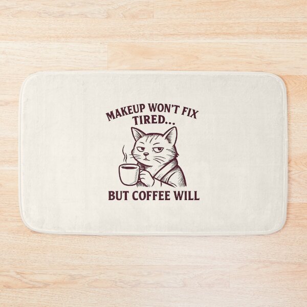 Item preview, Makeup Won't Fix Tired... But Coffee Will - Funny Matching Couple designed and sold by DemureArtsy.