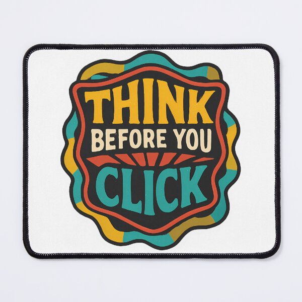 Item preview, Resist AI Manipulation - Think Before You Click designed and sold by ZibiArt.