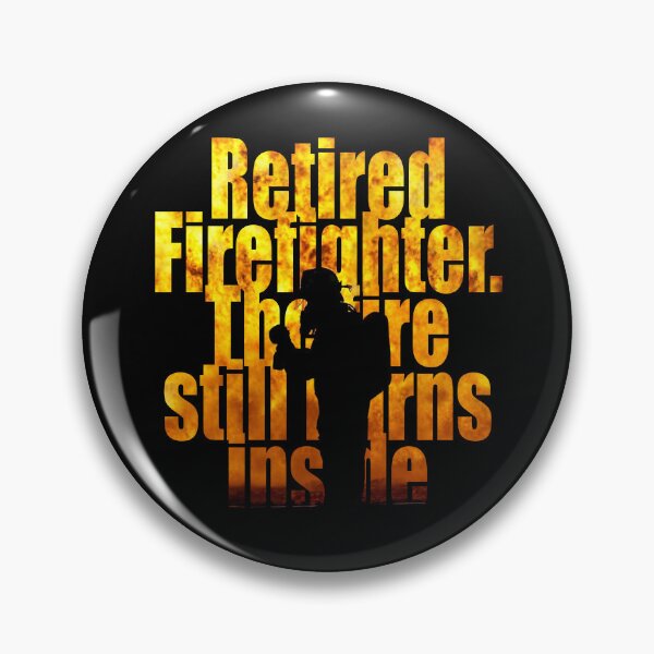 Item preview, Retired Firefighter The Fire Still Burns Inside Retirement Essential T-Shirt designed and sold by SunflakeStudio.