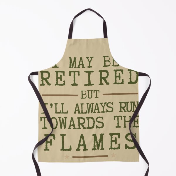 Item preview, I May Be Retired but I'll Alaways Run Towards The Flames Retirement Essential T-Shirt designed and sold by SunflakeStudio.