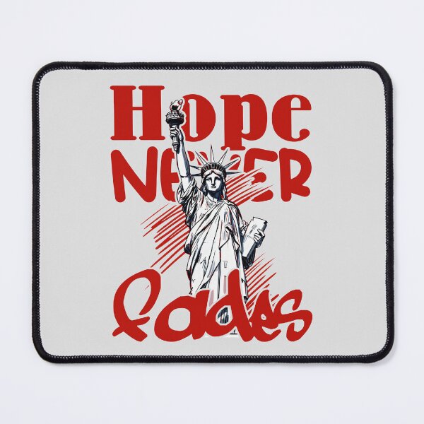 Item preview, Hope NEVER Fades With Liberty Strength Red Letters designed and sold by SplashTastic.