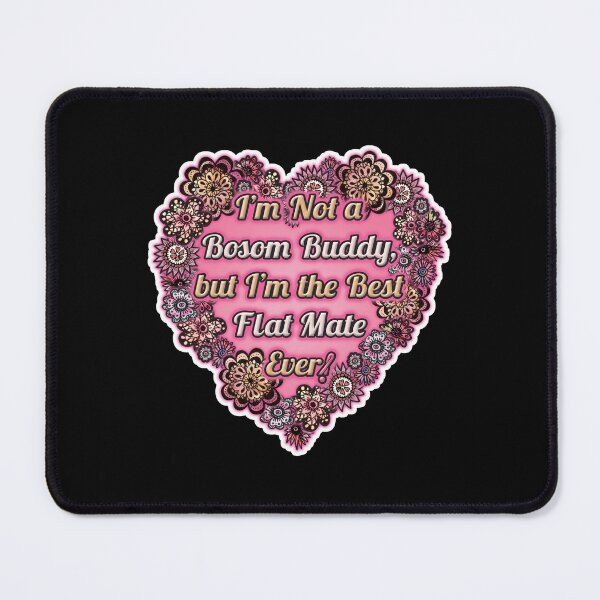 Item preview, Best Flat Mate Heart Shaped Funny designed and sold by PinkWinkDesigns.