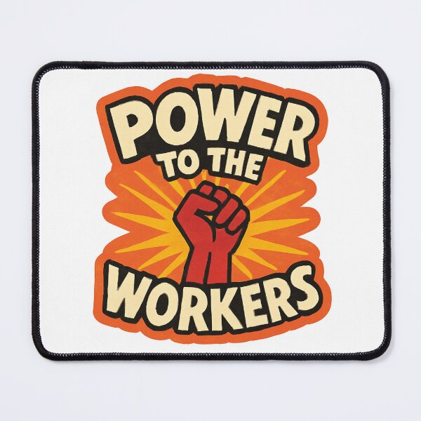 Item preview, Workers' Strike - Power to the Workers designed and sold by ZibiArt.