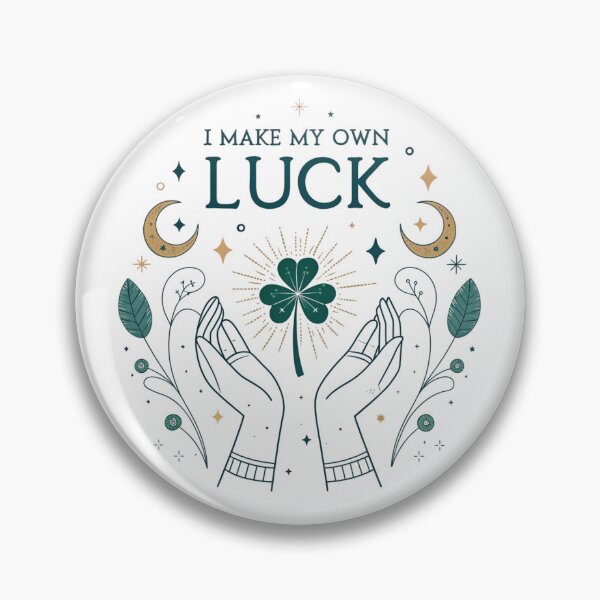 Item preview, I make my own Luck  designed and sold by Lucky 777.