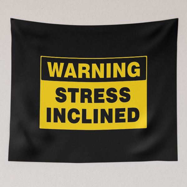 Item preview, WARNING SIGN, STRESS INCLINED, INDUSTRIAL SIGNAGE, QUIRKY designed and sold by AASparksDesigns.