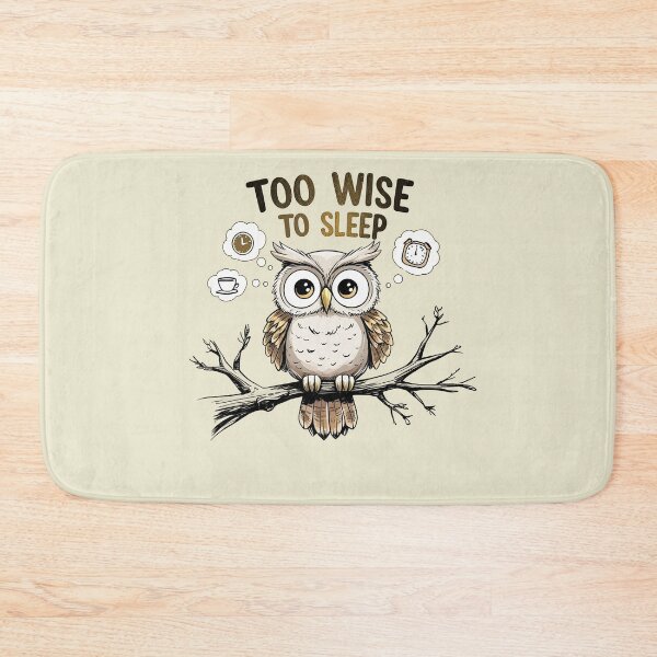 Item preview, Too wise to sleep – Funny owl idea designed and sold by ApriNoeScor.