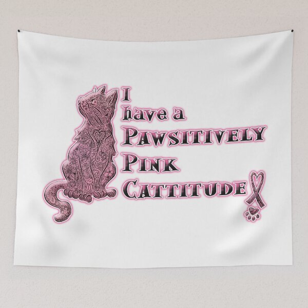 Item preview, Cat Lovers "Pawsitively Pink Cattitude" for Breast Cancer designed and sold by PinkWinkDesigns.
