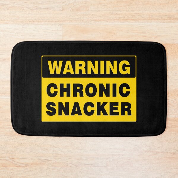 Item preview, WARNING SIGN, CHRONIC SNACKER, NOVELTY SIGNAGE, QUIRKY designed and sold by AASparksDesigns.