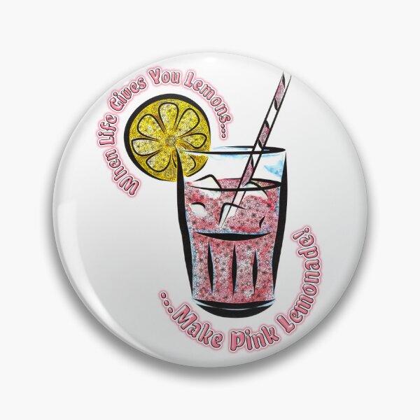 Item preview, When Life Gives You Lemons...Make Pink Lemonade designed and sold by PinkWinkDesigns.